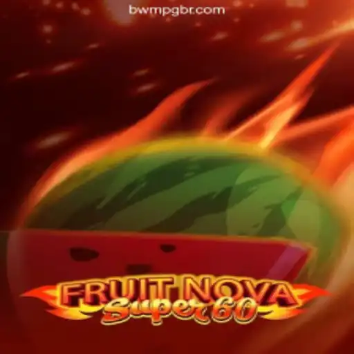 Exploring FruitNovaSuper60: The Leading Online Slot on the BWM-PG Platform in Brazil