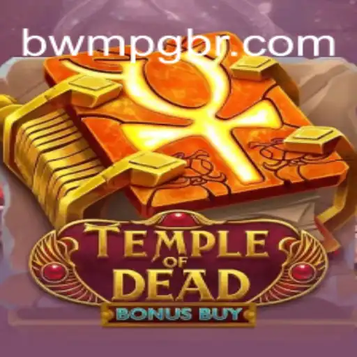 Exploring TempleofDeadBonusBuy: An Engaging Experience on BWM-PG Platform